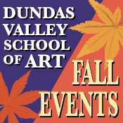 Dundas Valley School of Art Fall Events