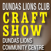 Dundas Lions CLub Craft Show